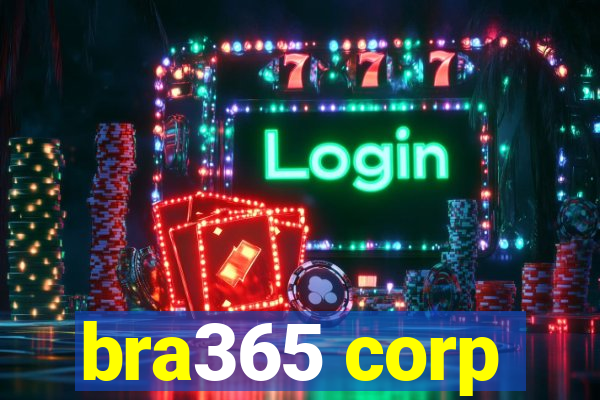 bra365 corp